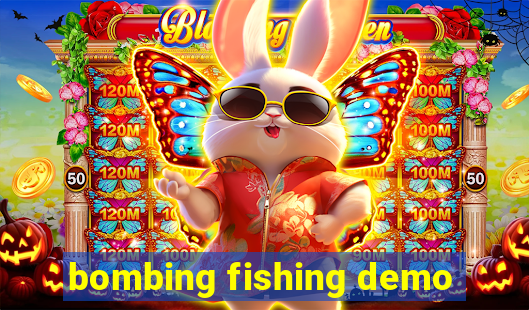 bombing fishing demo