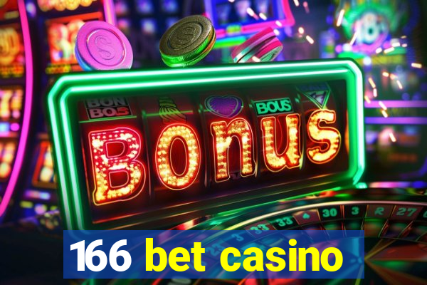 166 bet casino