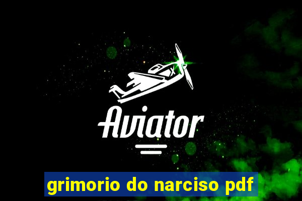 grimorio do narciso pdf