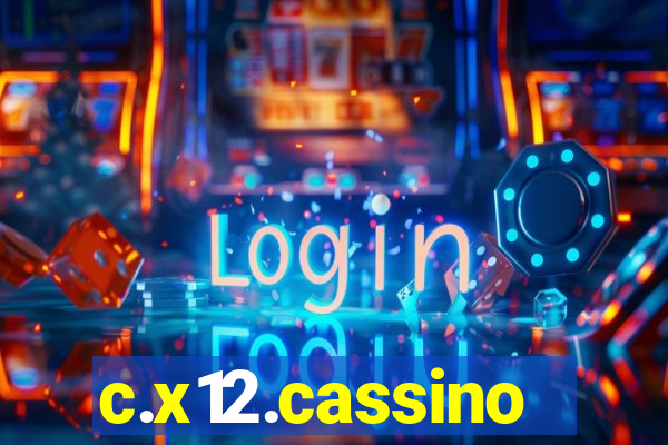 c.x12.cassino