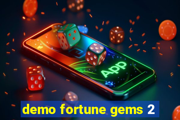 demo fortune gems 2