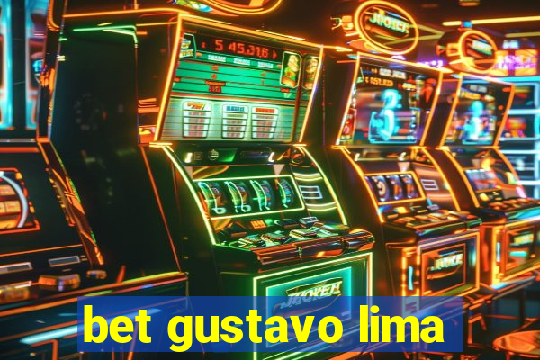 bet gustavo lima