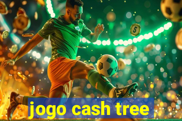 jogo cash tree