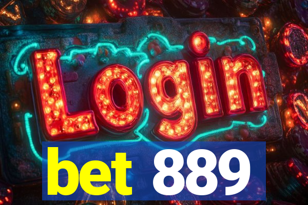 bet 889