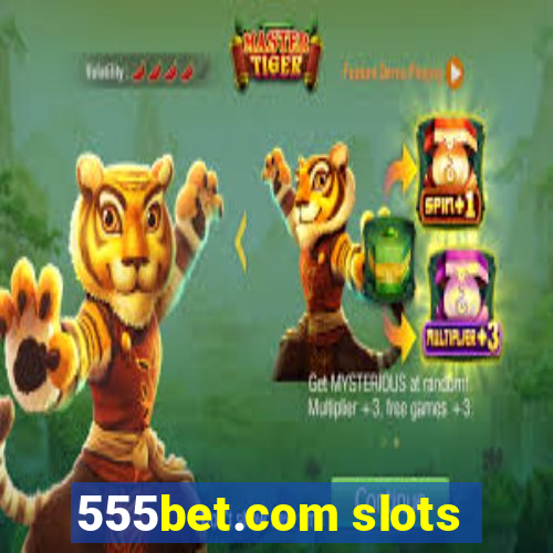 555bet.com slots