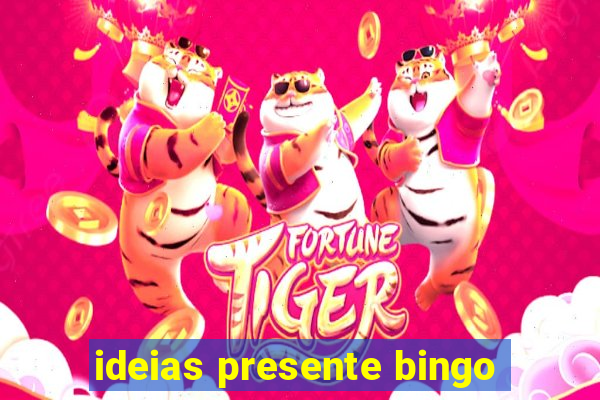 ideias presente bingo