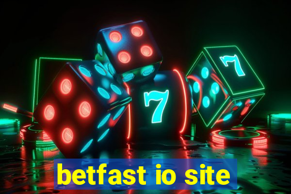 betfast io site