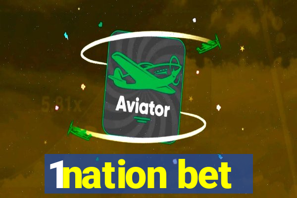 1nation bet