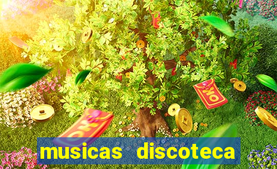 musicas discoteca anos 70 80 90