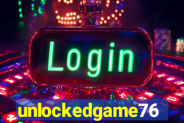 unlockedgame76