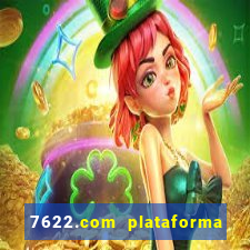 7622.com plataforma de jogos