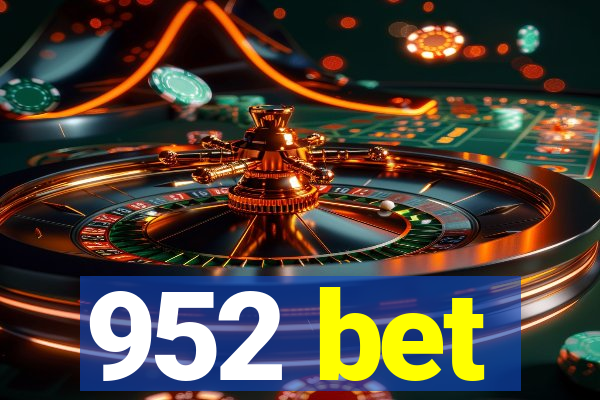 952 bet