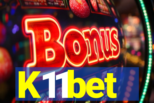 K11bet