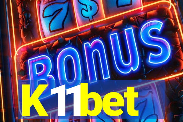 K11bet