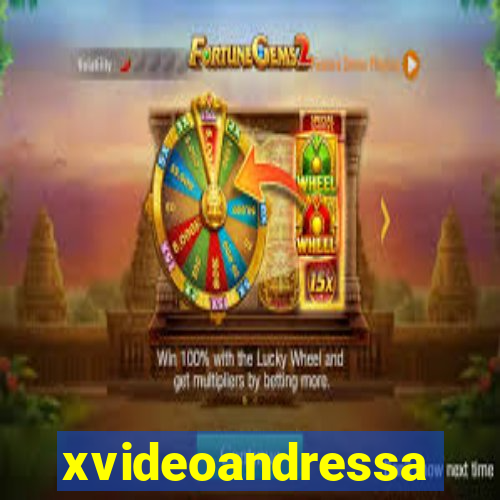 xvideoandressa