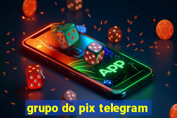 grupo do pix telegram