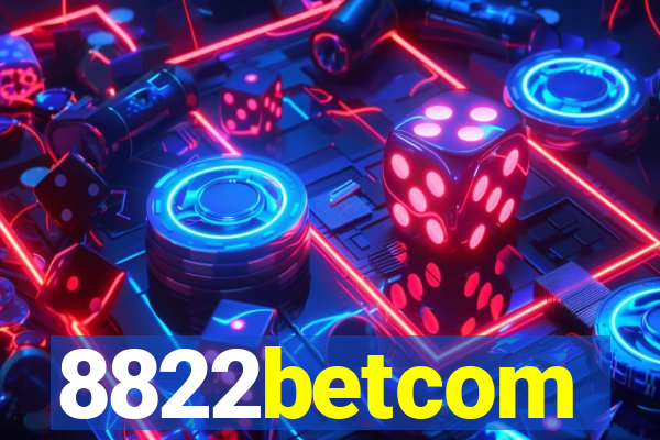 8822betcom