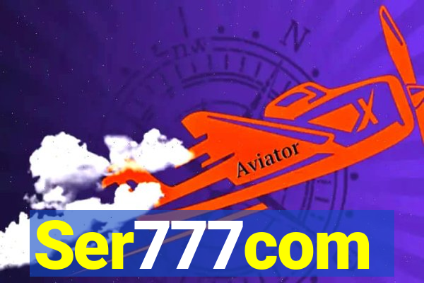 Ser777com