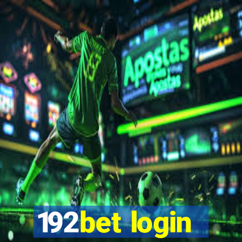 192bet login