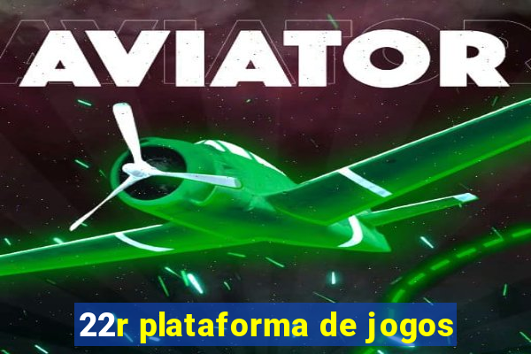 22r plataforma de jogos