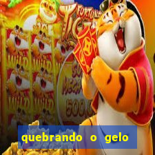 quebrando o gelo pdf download