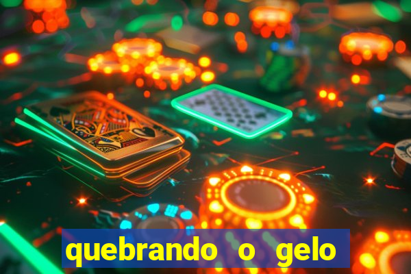 quebrando o gelo pdf download