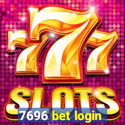 7696 bet login