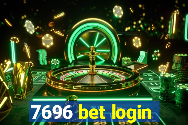 7696 bet login