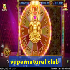 supernatural club