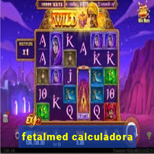 fetalmed calculadora