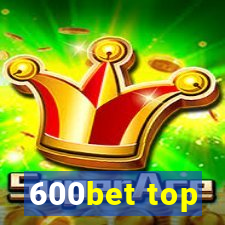 600bet top