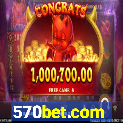 570bet.com