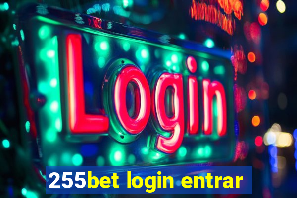 255bet login entrar