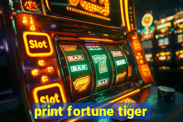 print fortune tiger