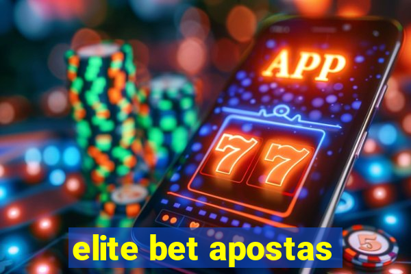 elite bet apostas