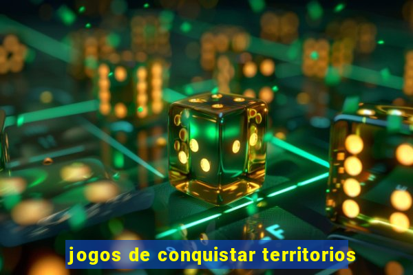 jogos de conquistar territorios