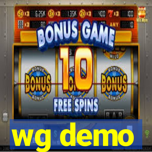 wg demo