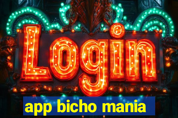 app bicho mania