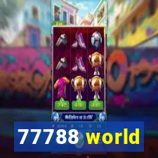 77788 world