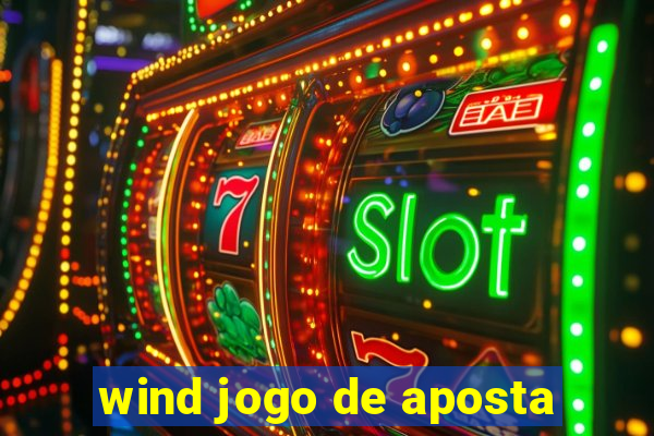 wind jogo de aposta