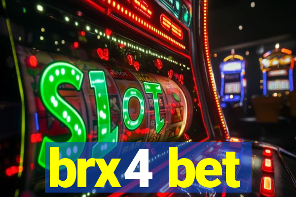 brx4 bet