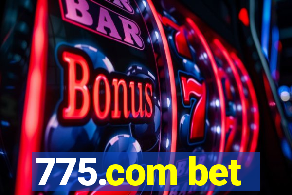 775.com bet