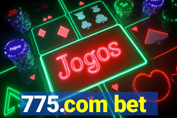 775.com bet