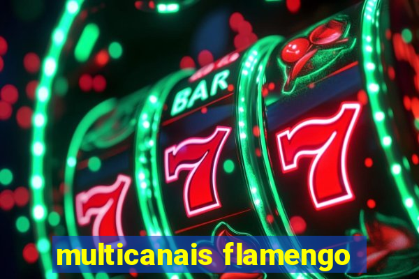 multicanais flamengo