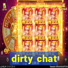 dirty chat