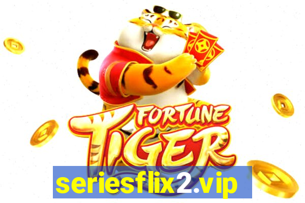 seriesflix2.vip