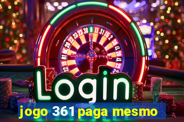 jogo 361 paga mesmo