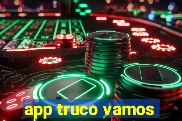 app truco vamos