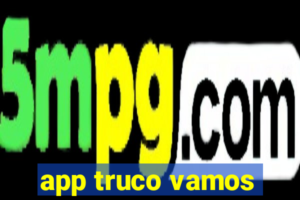 app truco vamos