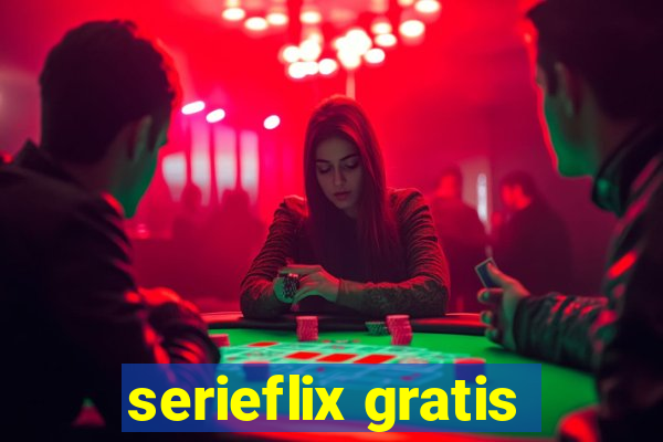 serieflix gratis